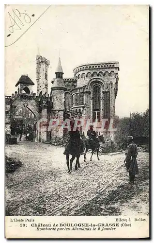 Ansichtskarte AK Chateau de Boulogne la Grasse Militaria