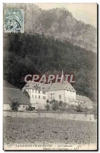 Cartes postales La Grande Chartreuse La Courrerie Hopital des Chartreux