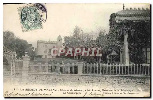 Cartes postales La Begude De Mazenc Chateau de Mazenc a M Loubet President de la Republique La conciergerie