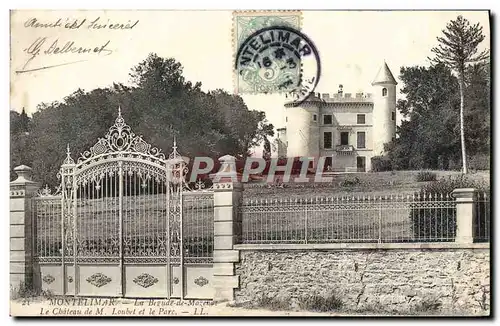 Cartes postales Montelimar La Begude de Mazenc Le chateau de M Loubet et le parc