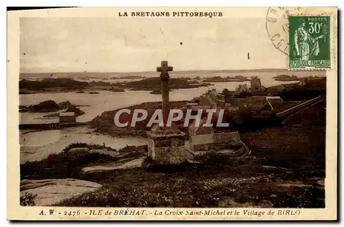 Ansichtskarte AK Ile de Brehat La Croix Saint Michel et le Village de Birlo