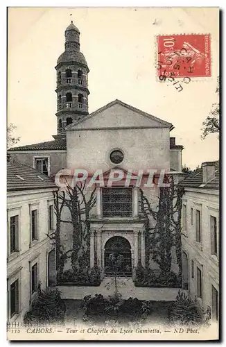 Cartes postales Cahors Tours et Chapelle du Lycee Gambetta