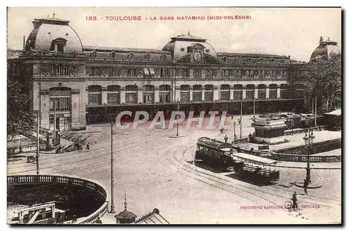 Ansichtskarte AK Toulouse La Gare Matabiau Midi Orleans Tramway