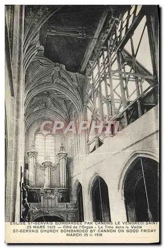 Cartes postales Eglise St Gervais Bombardee Par Canons Le Vendredi Saint 29 mars 1918 Cote de l&#39orgue