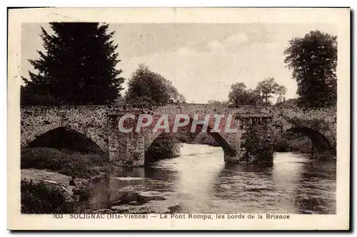 Cartes postales Solignac Le Pont Rompu Les Bords De La Briance