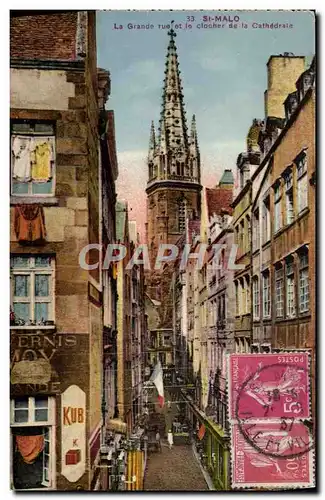 Ansichtskarte AK St Malo La Grande Rue Et Le Clocher De La Cathedrale