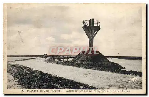 Ansichtskarte AK Passage Du Gois Refuge utilise par les voyageurs surpris par la mer