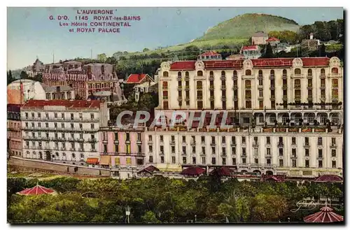 Ansichtskarte AK L&#39Auvergne Royat Les Bains Les Hotels Continental Et Royat Palace