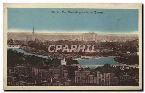 Cartes postales Metz Vue Generale Prise De St Quentin