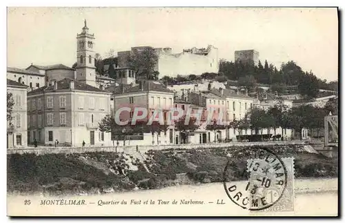 Cartes postales Montelimar Quartier du Fust et la Tour de Narbonne