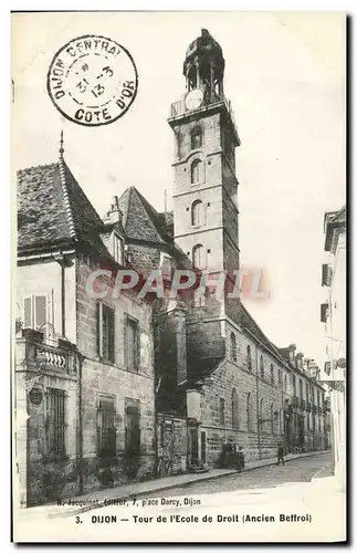 Ansichtskarte AK Dijon Tour De I&#39Ecole De Droit Ancien beffroi