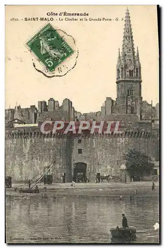 Cartes postales Saint Malo Le Clocher Et La Grande Porte