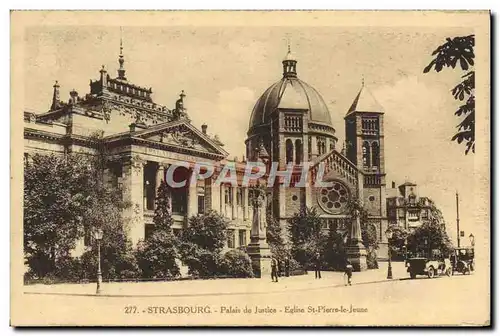 Ansichtskarte AK Strasbourg Palais De Justice Eglise St pierre le Jeune