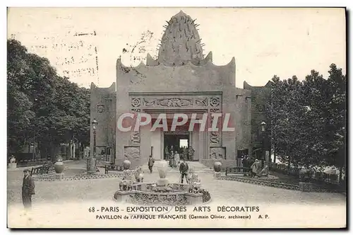 Cartes postales Paris Exposition Des Arts Decoratifs Pavillon De I&#39Afrique Francaise Flamme Arsts Decoratifs