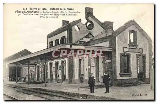 Ansichtskarte AK Guerre De Bataille De La Marne Fere Champenoise la gare bombardee Militaria