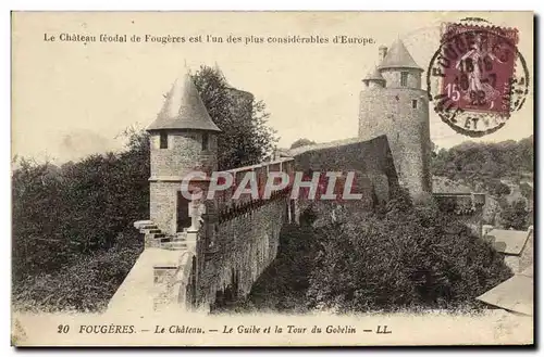 Cartes postales Fougeres Le Chateau Le Guibe Et La Tour Du Gobelin