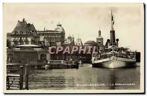 Cartes postales Evian Les Bains Le Debarcadere Bateau