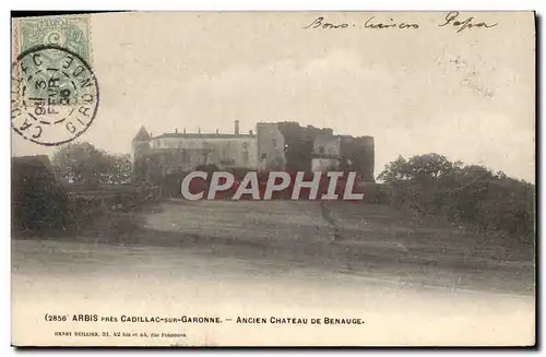 Cartes postales Arbis Pres Cadillac Sur Garonne Ancien Chateau De Benauge