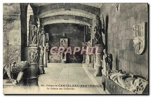 Cartes postales Le Lot illustre Chateau De Castelnau Bretenoux la galerie des sculptures