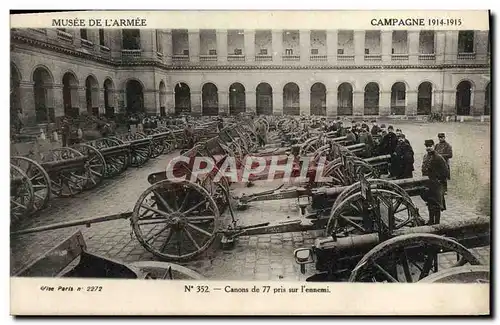 Cartes postales Campagne 1914 1915 Musee De L&#39Armee canons de 77 pris a l&#39ennemi Militaria