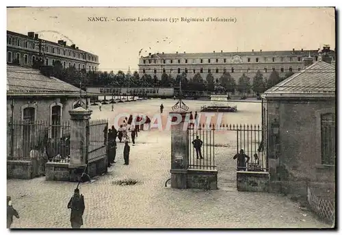 Cartes postales Nancy Caserne Landremont 37eme regiment d&#39infanterie Militaria