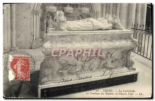 Cartes postales Tours La Cathedrale Le Tombeau Des Enfants De Charles VIII