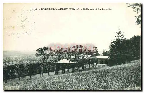 Cartes postales Pougues les Eaux Bellevue et la Buvette