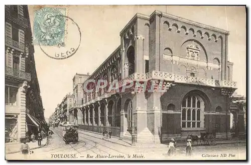 Cartes postales Toulouse Rue Alsace Lorraine le Musee