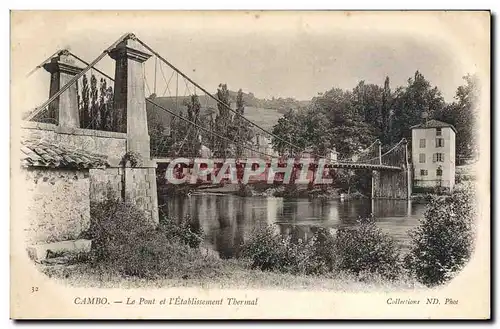 Cartes postales Cambo Le Pont et L&#39Etablissement