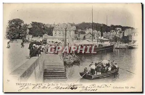 Ansichtskarte AK Trouville Sur Mer Le Bac de Trouville a Deauville Bateau