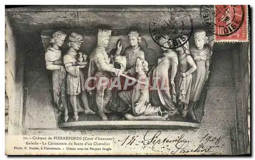 Cartes postales Chateau de Pierrefonds Cour d'honneur Galerie La ceremonie du sacre d'un chevalier