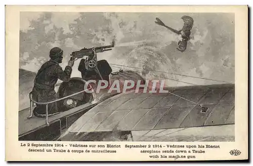 Ansichtskarte AK Aviation 2 septembre 1914 Vedrines sur son Bleriot descend un taube a coups de mitrailleuse Mili