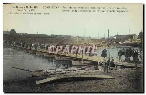 Cartes postales Compiegne Pont de Bateaux Construit Par le Genie Francais Militaria