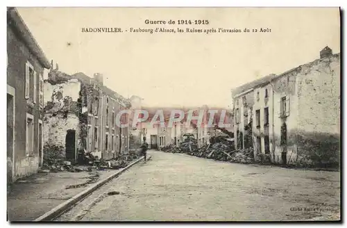 Cartes postales Badonviller Faubourg d&#39Alsace les ruines apres l&#39invasion du 12 aout Militaria