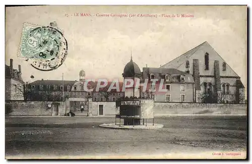 Cartes postales Le Mans Caserne Cavaignac 26eme d&#39artillerie Place de la Mission Militaria