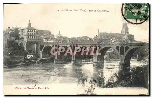 Cartes postales Albi Pont Neuf Tycee et Cathedrale