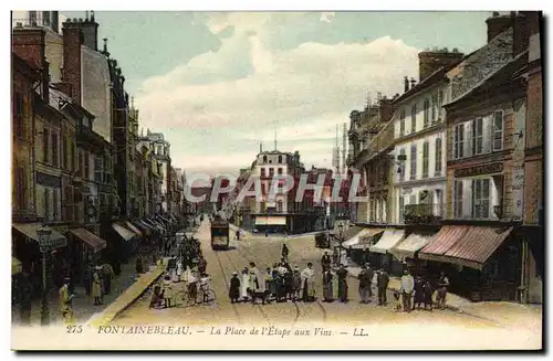 Cartes postales Fontainebleau La Place de L&#39Etape aux Vins