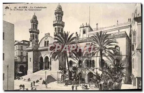 Ansichtskarte AK Alger La Cathedrale et le Palais du Gouverneur