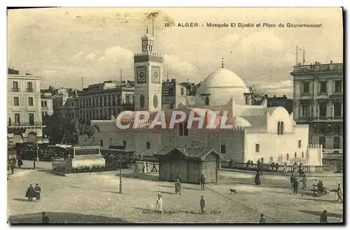 Ansichtskarte AK Alger Mosquee El Djedid et Place du Gouvernement