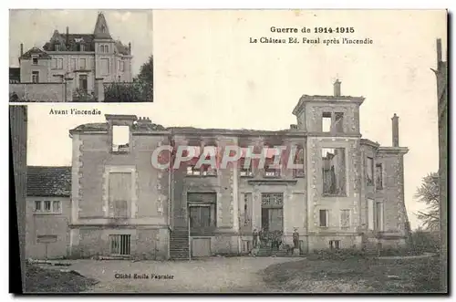 Cartes postales le chaetau Ed Fenal apres l&#39incendie Militaria