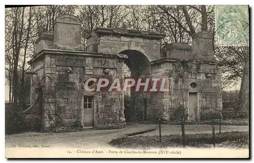 Ansichtskarte AK Chateau d&#39Anet Porte de Charles le Mauvais