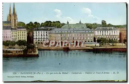 Cartes postales Bayonne Ce qui reste du reduit Cathedrale Theatre et Place d'Armes