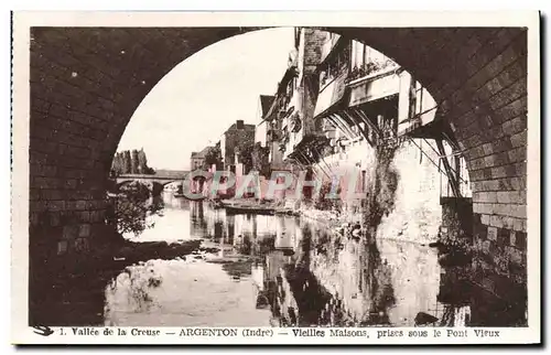 Ansichtskarte AK Argenton Vielles Maisons Prise Sous le Pont Vieux