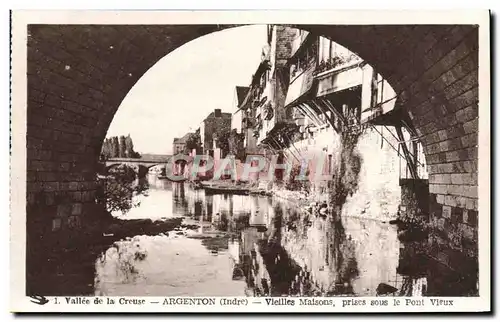Cartes postales Argenton Vielles Maisons Prise Sous le Pont Vieux