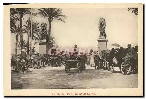 Ansichtskarte AK Le Caire Pont De Kasr El Nil Egypte Egypt