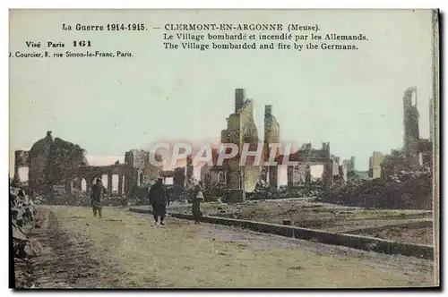 Cartes postales Clermont En Argonne Le Village Bombarde et incendie par les allemands Militaria