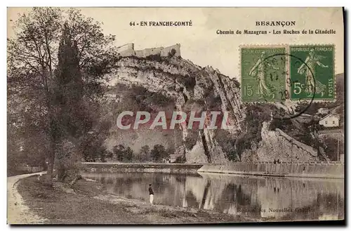 Ansichtskarte AK Besancon En Franche Comte Chemin de Mazagram Les roches de la citadelle