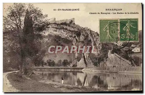 Cartes postales Besancon En Franche Comte Chemin de Mazagram Les roches de la citadelle