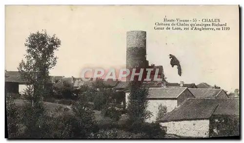Cartes postales Chalus Chateau De Chalus Richard Coeur de Lion
