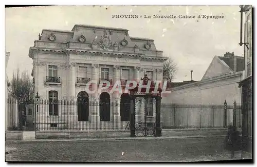 Cartes postales Provins La Nouvelle Caisse D&#39Epargne